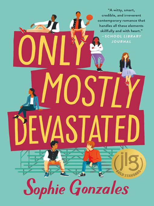 Title details for Only Mostly Devastated: a Novel by Sophie Gonzales - Available
